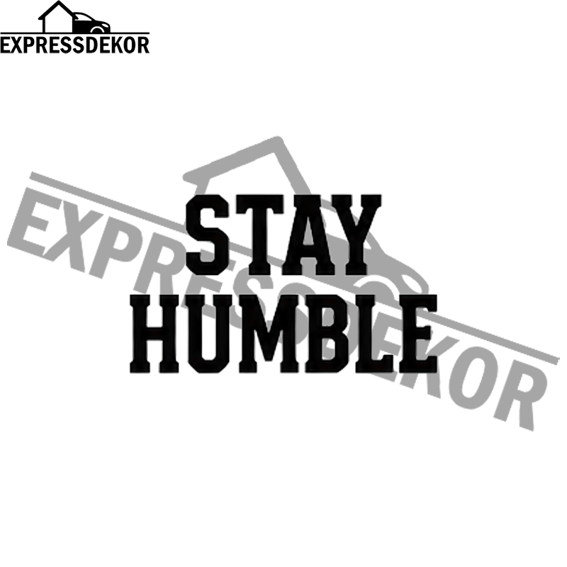"Stay Humble" Dekal