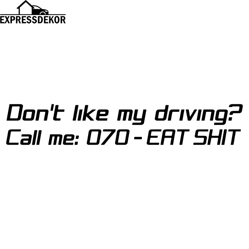 "Don't like my driving?" Dekal
