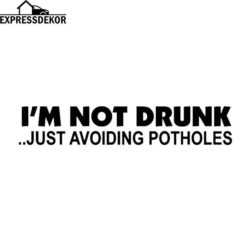 "Im not drunk" Dekal