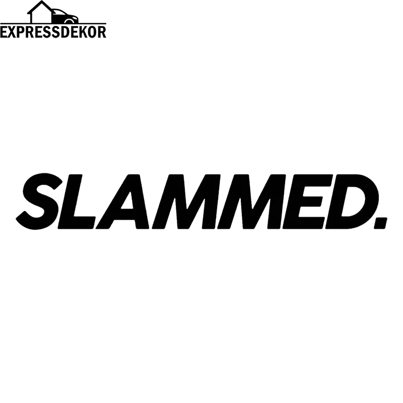 "Slammed." Dekal